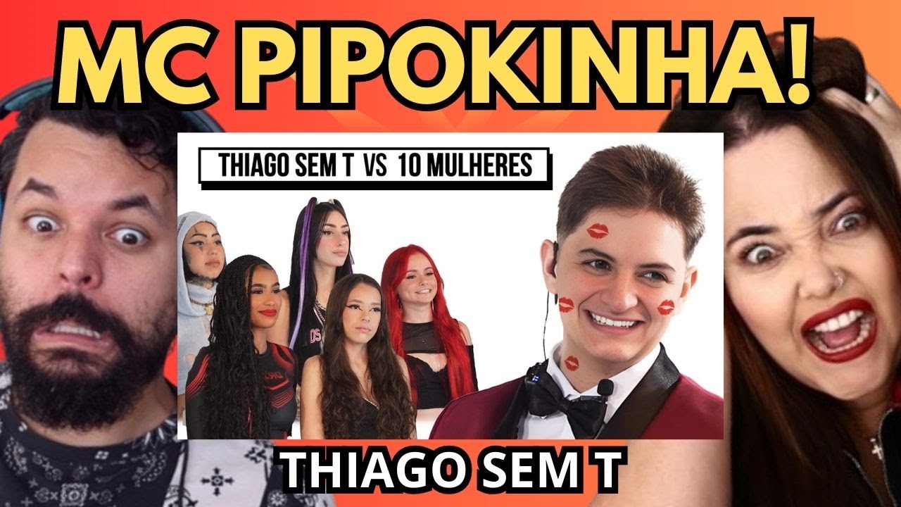 10 MULHERES vs THIAGO SEM T ‹ REACT ›