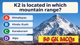 50 General Knowledge MCQs | Competitive exams preparation 2026 | CSS, PMS, 1122, UGC, SST, SSC, FIA 
