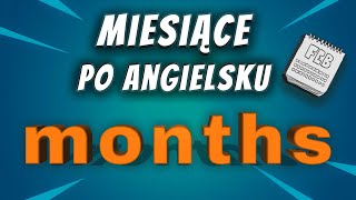 Miesiące po angielsku  wymowa | MONTHS of the year