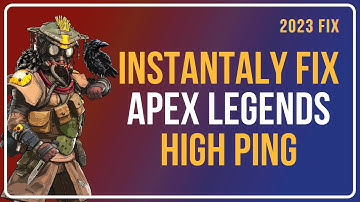 How To Fix APEX Legends HIGH Ping? [Working Method]