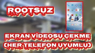 Rootsuz Ekran Kaydetme Android Her Telefon - Tabletle Uyumludur (Haftanın Uygulaması)