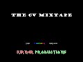 The CV Mixtape (Snippet) Mp3 Song
