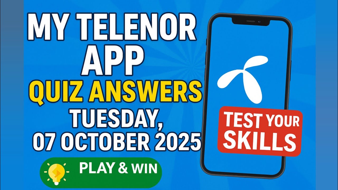 Tuesday 07 October 2025 My Telenor App Quiz Answers | Test Your Skills | Telenor daily Quiz answers 