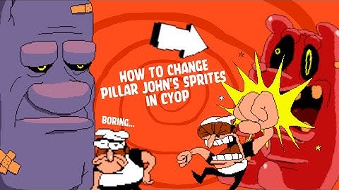 (Pizza Tower CYOP Tutorial) How To Change Pillar John