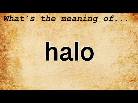 Halo Meaning : Definition of Halo