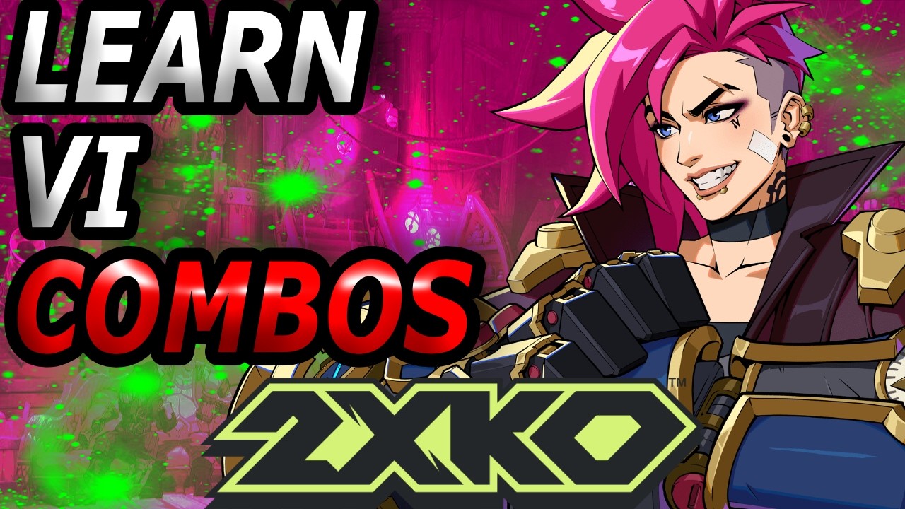 Vi Combos You Need To Learn | 2XKO Early Access