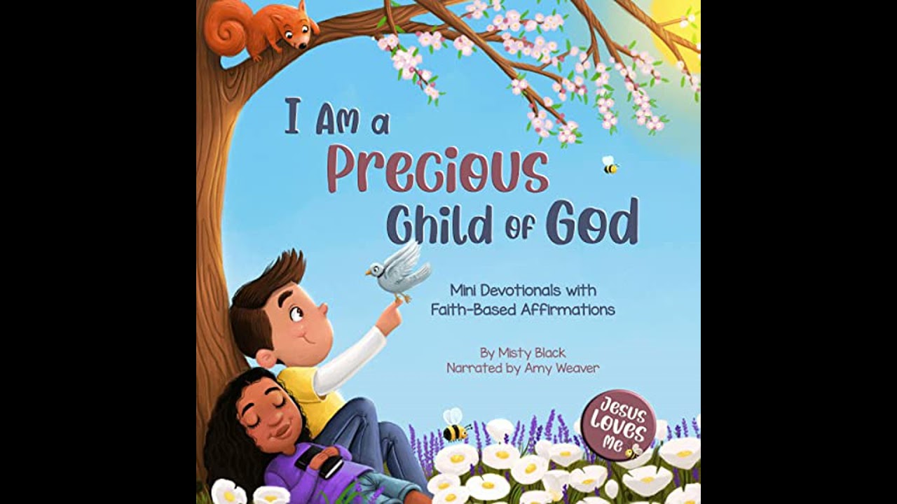 I Am a Precious Child of God: Mini Devotionals with Faith-Based Affirmations Audiobook