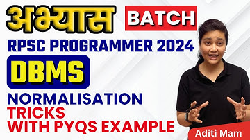RPSC Programmer 2024 | DBMS | Normalization Tricks with PYQs Example CL 08 by Aditi Mam