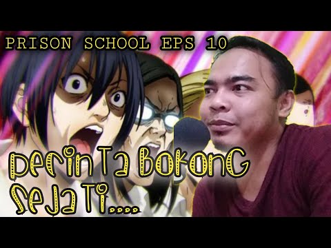 PRISON SCHOOL EPS 10 SUB INDO | anime reaction