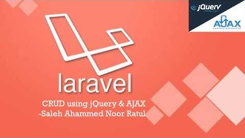 04 Laravel CRUD using AJAX  Update and Delete (Bangla)