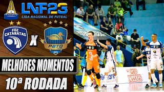 Melhores Momentos Foz Cataratas X Pato | 10ª Rodada | LNF 2023 (10/06/2023)