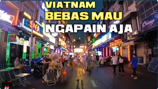 MALAM PERTAMA DI KOTA Ho Chi Minh City VIETNAM negara ini sangat bebas