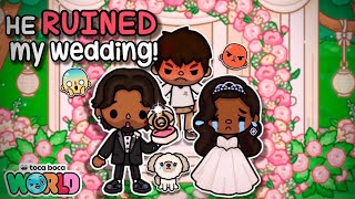 OUR WEDDING WAS A DISASTER 😭💍 | Toca Boca Roleplay