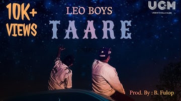 @LeoBoys - TAARE (Official Music Video) | UCM | Latest Hindi Rap Song 2023 | Prod. By B.Fulop #dhh