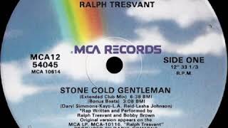 Ralph Tresvant X Bobby Brown - Stone Cold Gentleman (12” Extended Club Mix)