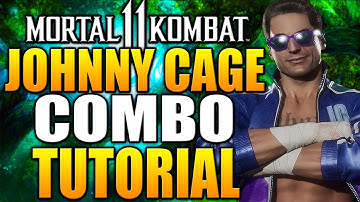 MK11 Johnny Cage Combos - Mortal Kombat 11 Johnny Cage Combo Tutorial