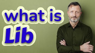 Lib | Definition of lib 📖 Profile