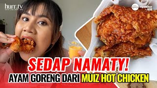 Kedah ayam goreng muiz Muiz Hot