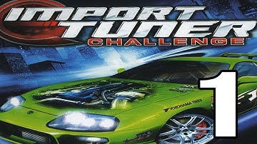 Import Tuner Challenge Playthrough Part 1