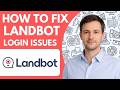 How to Fix Landbot Login Issues Full Guide 2026