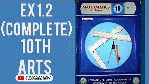 Exercise 1.2 10th Class Arts Math Complete Solution | Chapter 1 Exercise 1.2 Arts Math 10th Class 👍