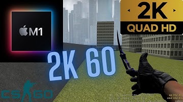 CSGO on M1 MacBook Pro | 2k 60
