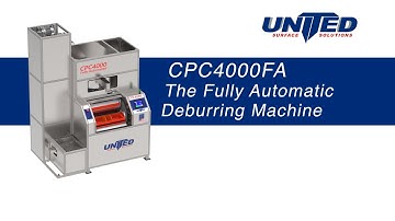 CPC4000FA Fully Automatic Deburring Machine | Full Demo + Process Overview