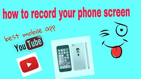 How to record your phone screen(without root) For android
