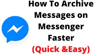 how to archive messages on messenger,how to archive messages on messenger faster screenshot 4