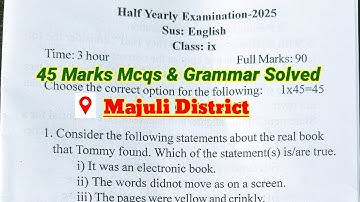 Class 9 Majuli District Half Yearly Exam 2025 English Question Paper Solution | Mcqs & Grammar |