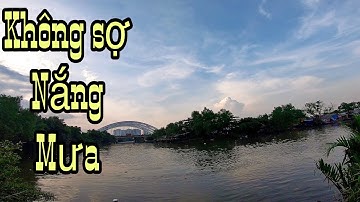 3 điểm câu cá thập cẩm Sông Sài Gòn - Không sợ mưa, không sợ nắng | DUY FISHING 2020 (T4)