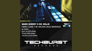 Here Come The Drums (Nick Slater Remix)