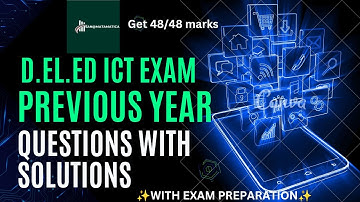 D. El. Ed. ICT practical Exam 2022 question with solutions(Previous Year Question and Answer) PART 1