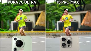huawei pura 70 ultra vs iphone 15 pro max camera stabilization test