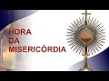 Hora da Misericórdia - Santuário de Santa Cruz dos Milagres