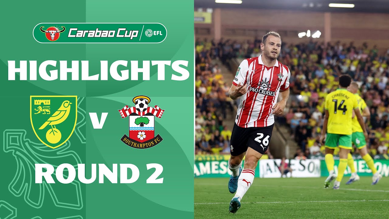[Highlight] Carabao Cup : Norwich City vs Southampton (27-08-25)