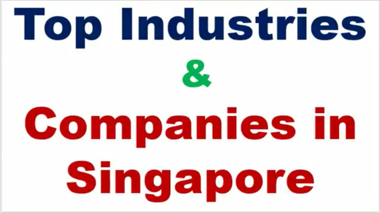 Top Fast Growing Industries and Companies in Singapore YouTube