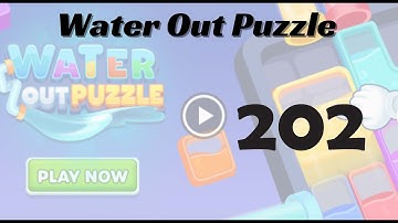 🎮 Water Out Puzzle Level 202 Walkthrough | Fun Brain Challenge 💧 | Go Answer