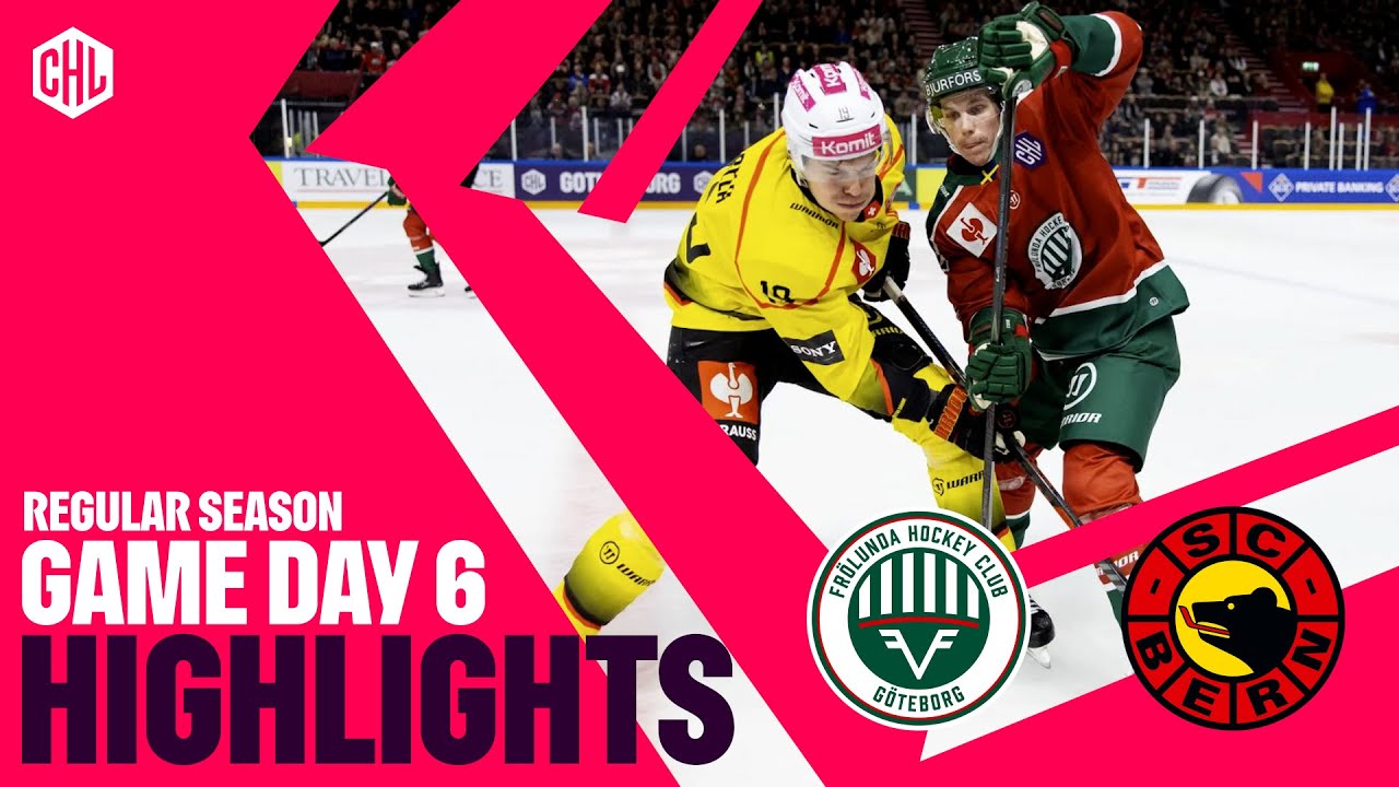 Highlights | Frölunda Gothenburg vs SC Bern