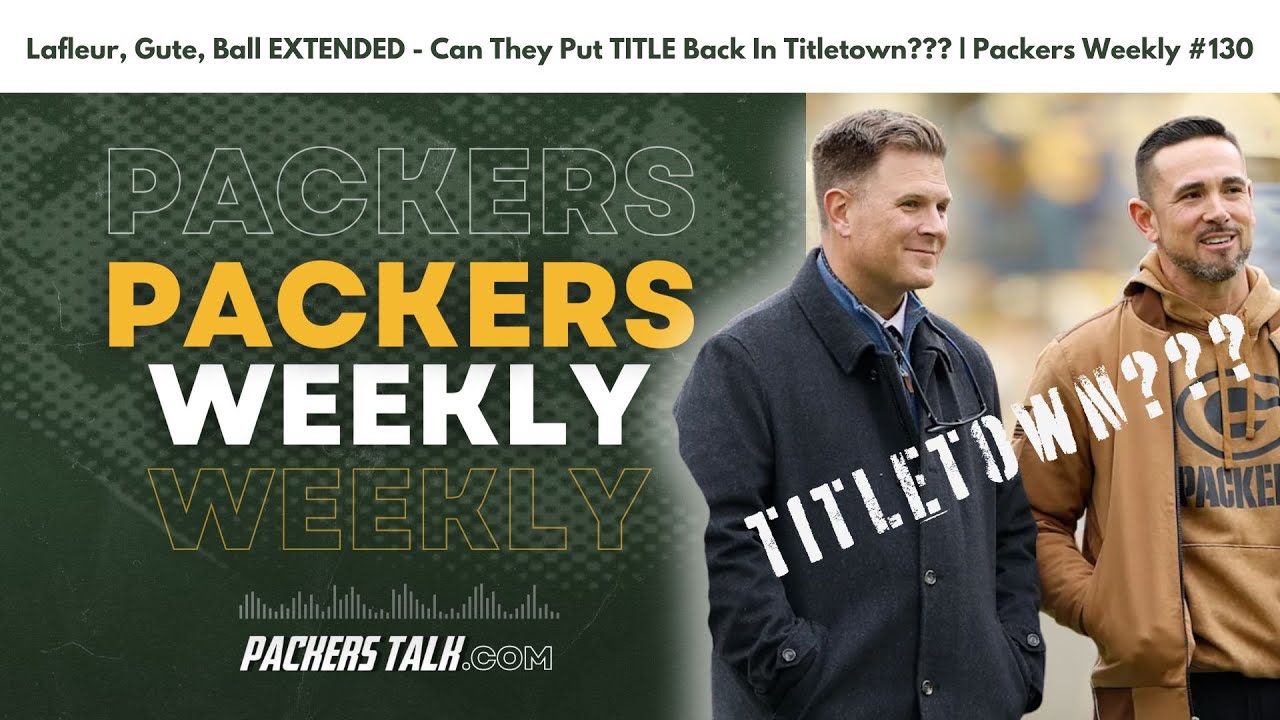 Packers Double Down on LaFleur: Right Move or Risky Bet? | Packers Weekly 