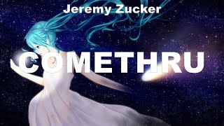 Jeremy Zucker ~ Comethru # lyrics # Ed Sheeran, Timbaland ft. OneRepublic, Sam Smith