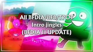 ALL BFDIA/BFB/TPOT team jingles (BFDIA 11 UPDATE)