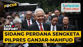 🔴 LIVE STREAMING - Sidang Perdana Gugatan Ganjar-Mahfud soal Sengketa Hasil Pemilu 2024