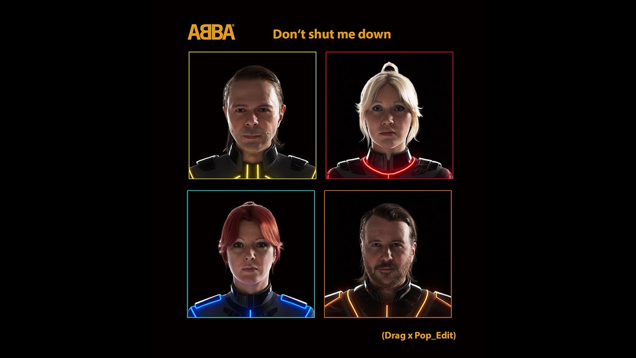 ABBA - Dont shut me down (Drag x Pop Edit) Remix (Only Promo) - YouTube