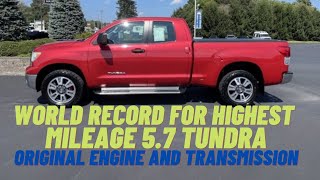 Toyota Tundra with highest mileage on 5.7 v8 ever been seen.