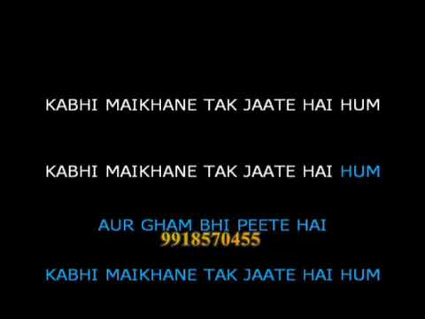 Kabhi Maikhane Tak Jaate Hai Karaoke Video Lyrics Pankaj Udhas