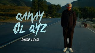 Video-Miniaturansicht von „QANAY - OL QYZ [Mood Video]“