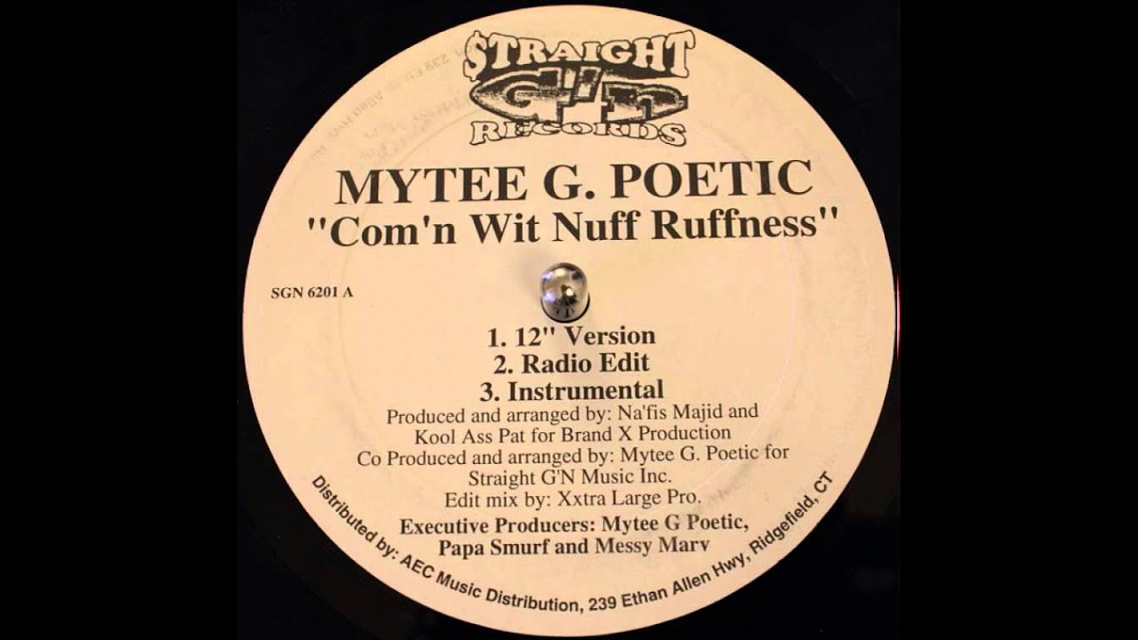 Mytee G. Poetic — Mytee G. Poetic - Com'n Wit Nuff Ruffness