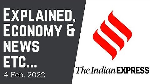 4th February 2022 | Gargi Classes News & Explained Analysis