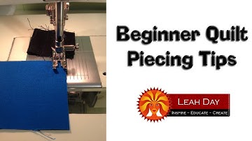 Beginner Patchwork Quilting Piecing Tutorial with Leah Day